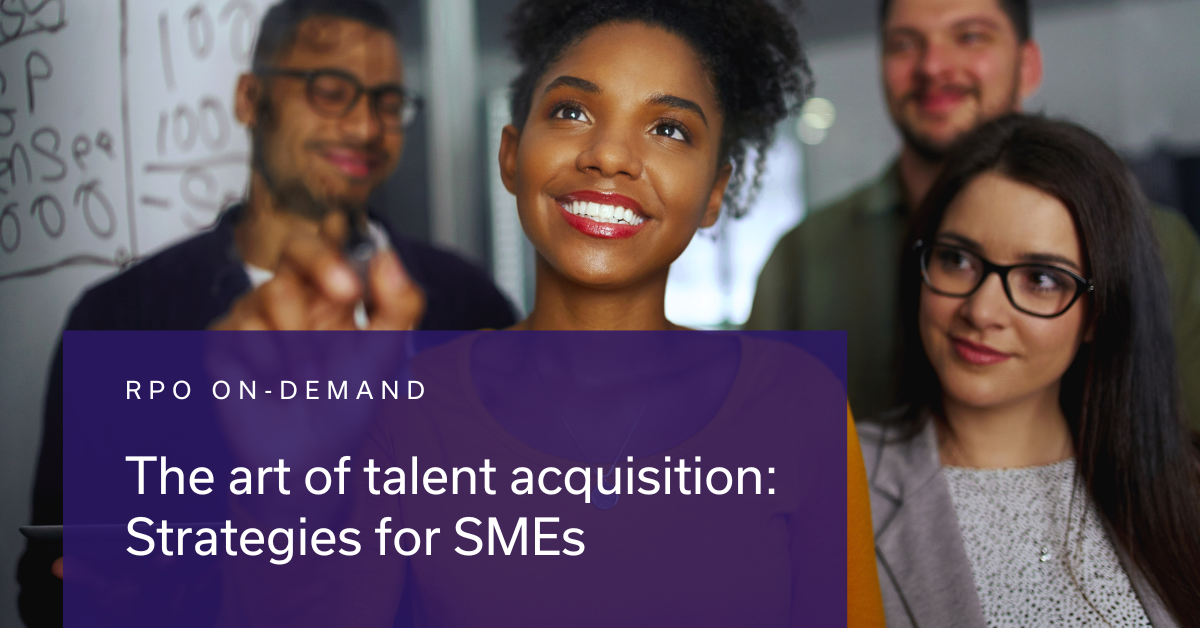 The Art of Talent Acquisition: Strategies for SMEs