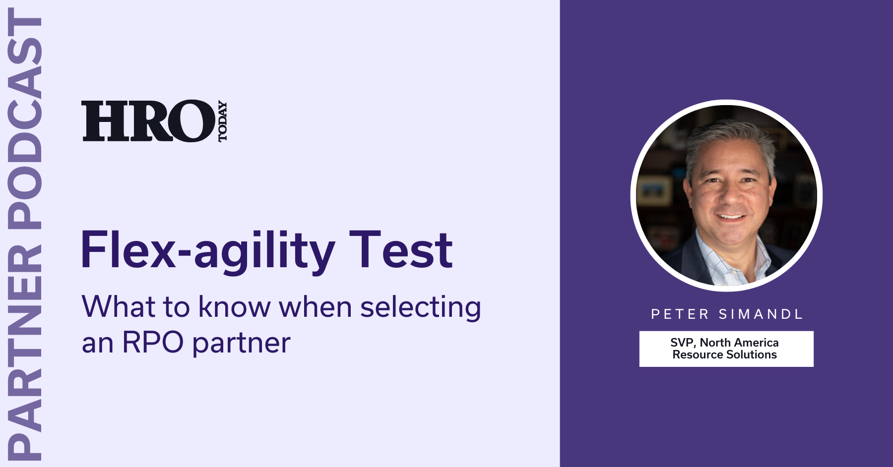 Flex-Agility Test: What to Know When Selecting an RPO Partner