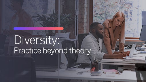 Diversity: Practice beyond theory